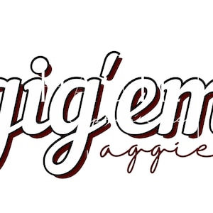 Gig'em Aggies- File only Png, SVG, JPEG, PDF