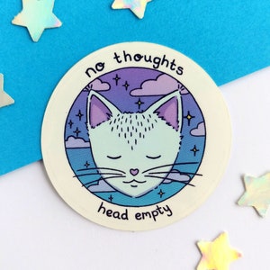 Kat "Geen gedachten, hoofd leeg" circulaire glanzende vinyl sticker / schattige Memes / sticker / scrapbooking / Bullet Journal / grappig cadeau /