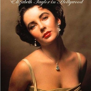 How To Be A Movie Star Elizabeth Taylor in Hollywood