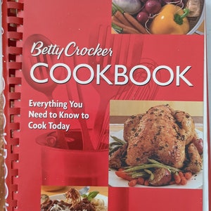 Betty Crocker Cookbook - Everything You Need To Know To Cook Today - Cookbooks