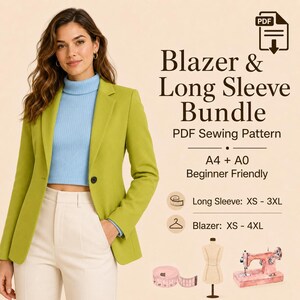 May include: A digital PDF sewing pattern bundle for a blazer and long sleeve top. The text reads Blazer & Long Sleeve Bundle, PDF Sewing Pattern, A4 + A0, Beginner Friendly, Long Sleeve: XS - 3XL, and Blazer: XS - 4XL, with icons of a tape measure, mannequin, and sewing machine.
