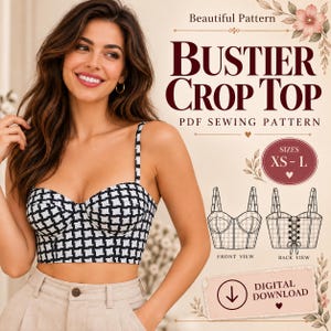 May include: A PDF sewing pattern for a bustier crop top featuring a black and white geometric pattern. The design includes a front view and a back view with a lace-up closure. The pattern is available in sizes XS through L as a digital download.