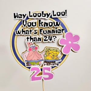 Sponge Cake Topper, What&#39;s funnier than 24?, 3D Topper, Pop up Topper, Cake Topper, 25th Birthday, Cute Birthday Cake Topper, Pineapple Top