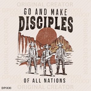 Retro Christian Go And Make Disciples PNG, Sublimation, Bible Verse Digital Design, Trendy Church T-shirt Design, Groovy Faith Based PNG