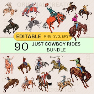 EDITABLE Bundle Cowboy Ride png, svg, eps *  Western png, Bundle, Cowboy Sublimation Designs, Western Sublimation, Png Clipart, Cowboy Horse
