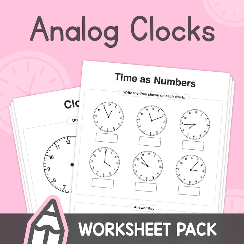 May include: A stack of white worksheets with clock faces and the text "Time as Numbers" and "Analog Clocks". The worksheets have spaces to write the time shown on each clock. The words "WORKSHEET PACK" are also visible.