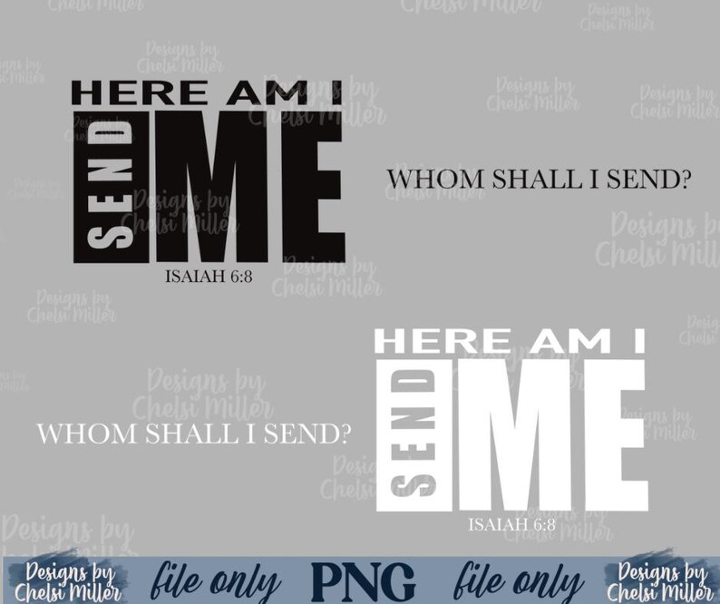 Send Me Isaiah 6:8 PNG • Christian Shirt Design (digital Download) - Etsy