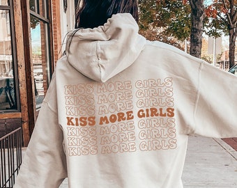 Aesthetic Lesbian Hoodie, LGBTQ Sweatshirt, Women's Pride Month Shirt, Lesbian Pride Shirt, Kiss More Girls T-shirt, LGBTQ Ally Gifts, G8079