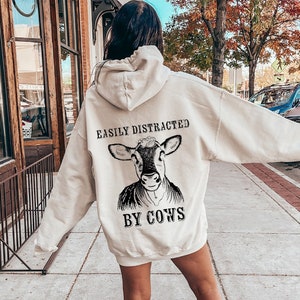 Easily Distracted By Cows Hoodie, Cow Sweatshirt, Farm Animal Shirt, Farm Love Shirts, Humorous Saying Hoodie, Gift for Farmer, G9176