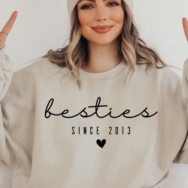 Custom Besties Sweatshirt, Custom Best Friend Gift, Girl's Personalized Besties Shirt, BFF Gifts For Women, Best Friend Birthday Gift, G8381