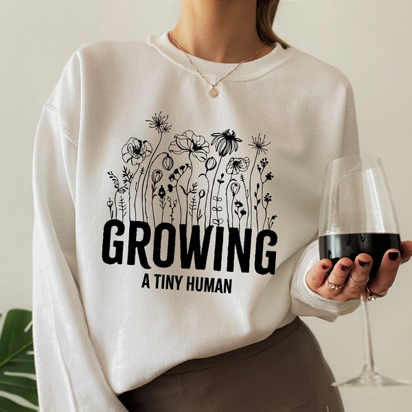 Growing A Tiny Human Sweatshirt, Cute Pregnancy Announcement Shirt, Funny Maternity Tshirt, New Mom Gift, Baby Shower Gift For Mom, G8494