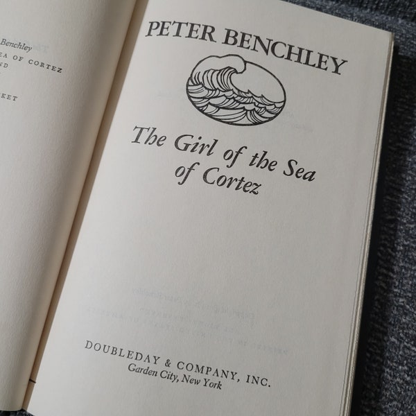 The Girl of the Sea of Cortez by Peter Benchley | Vintage 1980s Fiction Novel about the Ocean | Vintage 80s Fiction | Award Winning Author