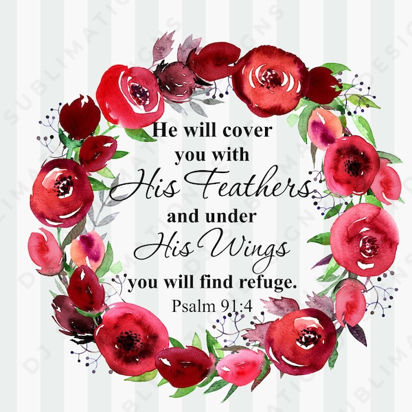 He will cover you png/Under His wings png/He will cover you with His feathers and under His wings you will find refuge png/Psalm 91 4 png