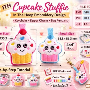 May include: An embroidery design for a cupcake stuffie, perfect for keychains, zipper charms, or bag pendants. The design includes two sizes: large (4.2 x 5.3 inches) and small (2.7 x 3.4 inches). The image shows a step-by-step tutorial and file formats.