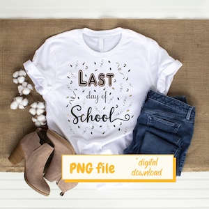 Last day of school png, Teacher png stickers, School gift tags, printable png, tshirt school pattern