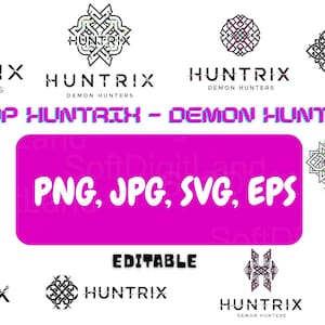 Peut inclure: Plusieurs logos "HUNTRIX DEMON HUNTERS" avec des designs variés. L'image contient le texte "PNG, JPG, SVG, EPS" et "EDITABLE" sur un fond rose, ainsi que "KPOP HUNTRIX - DEMON HUNTERS".