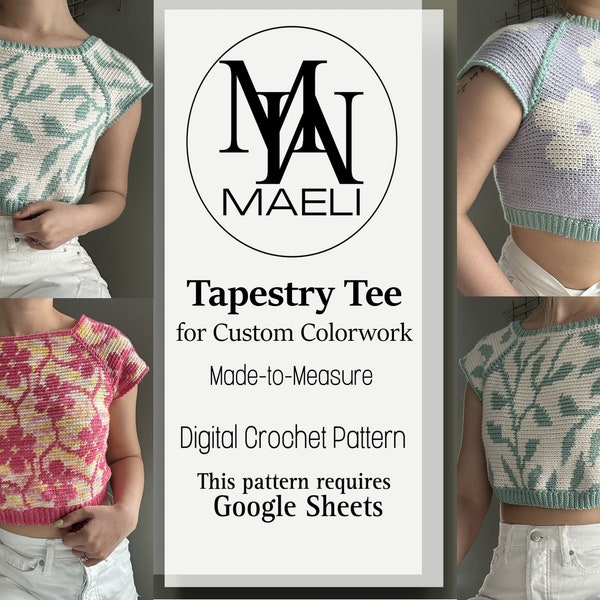 Tapestry Tee - Custom Colorwork - Digital T-Shirt Crochet Pattern - Size Inclusive - MAELI Designs