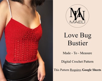 Love Bug Bustier - Saint Valentin - Modèle de crochet numérique - Taille incluse - MAELI Designs