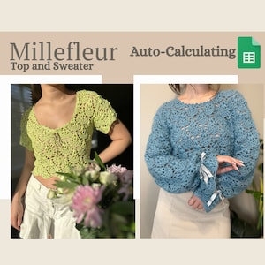 Millefleur Top and Sweater: Auto-Calculating Google Sheet Crochet Pattern - Size-Inclusive - MAELI Designs