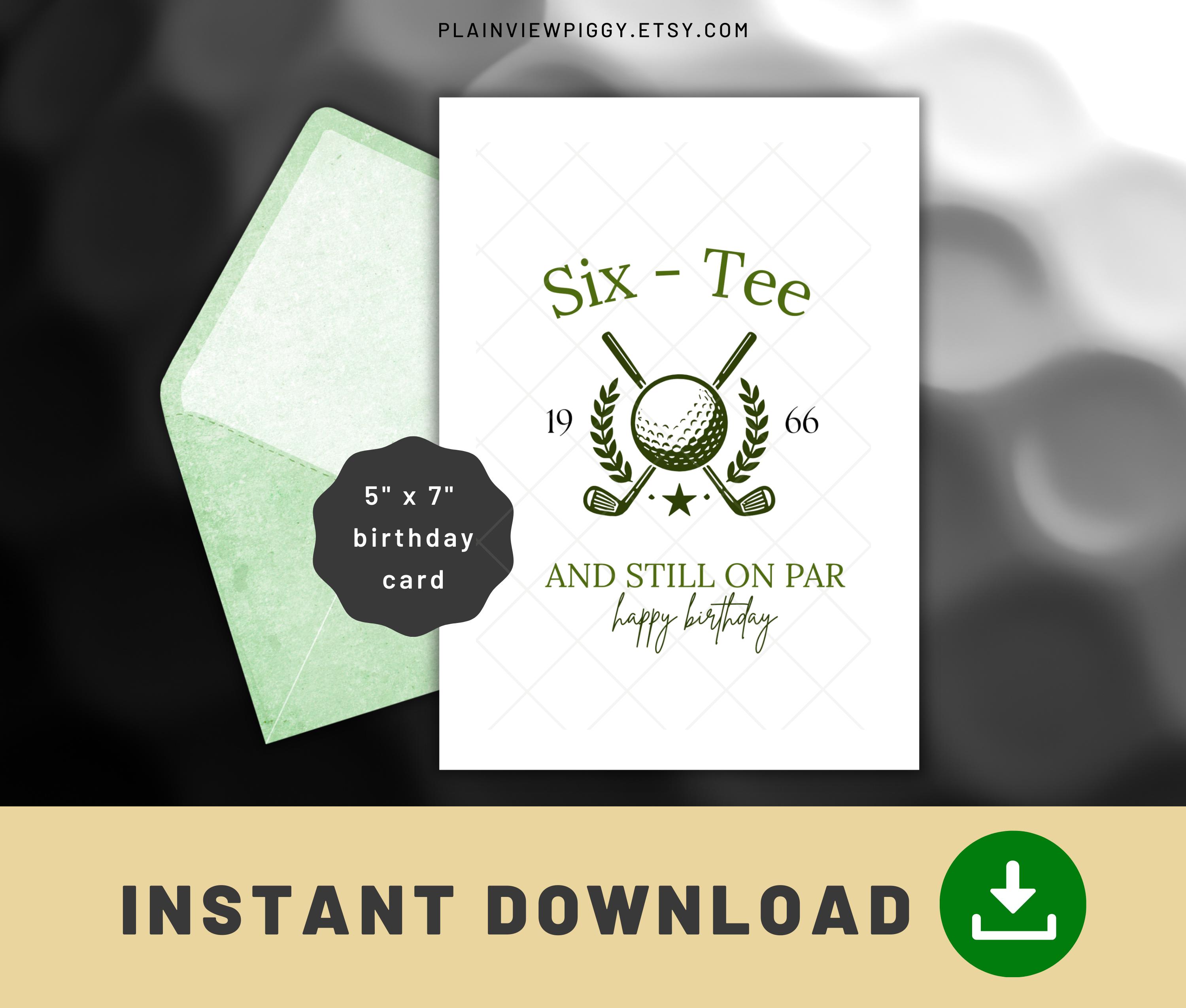 60th Birthday Golf Card Digital Download Six-tee and Still on Par Golf ...