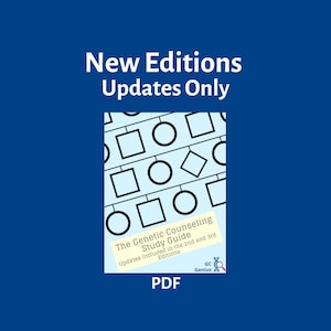 May include: A blue graphic with the text "New Editions Updates Only." The image features a diagram of squares, circles, and diamonds. The text "The Genetic Counseling Study Guide" is also visible, along with the word "PDF."