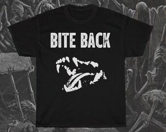 Bite Back T-Shirt, Take No Shit Shirt, Anarchist TShirt, Leftist Shirt, Punk T-Shirt, Witchy Shirt, Gothic T-Shirt, Alternative Clothing