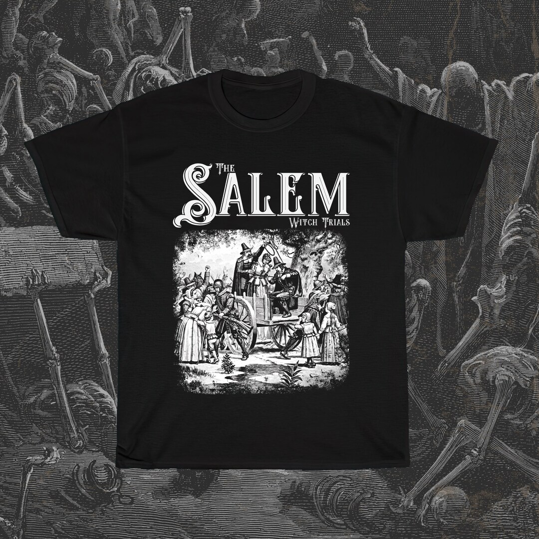 Salem Witch Trials Shirt, Salem Tshirt, Inquisition Tshirt