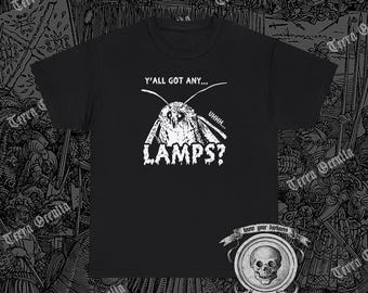 Y&#39;all Got Any Lamps Shirt, Funny Moth, Famous Meme, Mothman