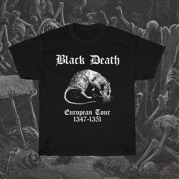 Black Death European Tour t-shirt, funny morbid tee, plague rat shirt, middle ages, dark humour, sarcastic horror weird offensive tee