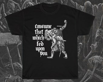 Consume That Which Fed Upon You, Werewolf T-Shirt, Class War T-Shirt, Anarchy T-Shirt, Leftist T-Shirt, Eat the Rich Shirt, Medieval Woodcut