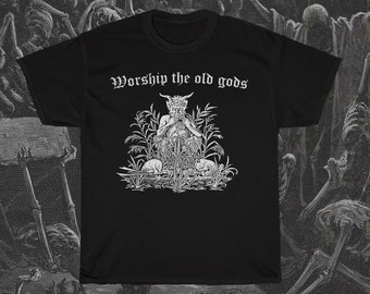 Worship the Old Gods, Satyr T-Shirt, Paganism Tee, Horned God Shirt, Cernunnos Shirt, Norse Pagan Tee, Heathen Tank Top, Wicca t-shirt