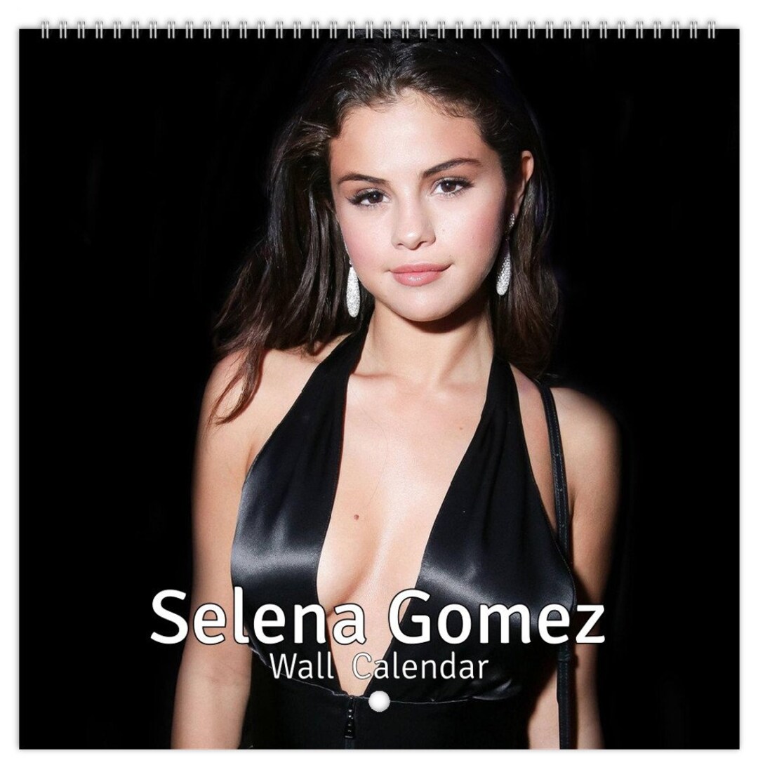 Selena Gomez Calendar