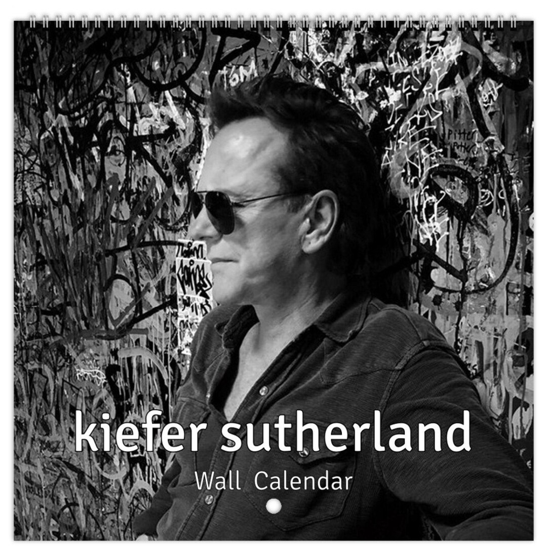 Kiefer Sutherland 2025 Calendar Wendy Joycelin