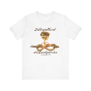 3 Strand Cord -  Not Quickly Broken - God+Husband+Wife Ecclesiastes 4:12 Unisex Jersey Short Sleeve Tee - Brown Letters