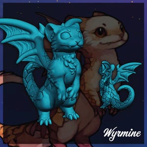 May include: A teal dragon figurine with large wings and a cat-like face. The figurine is in front of a blurred illustration of a similar creature. The word "Wyrmine" is written in cursive at the bottom right.