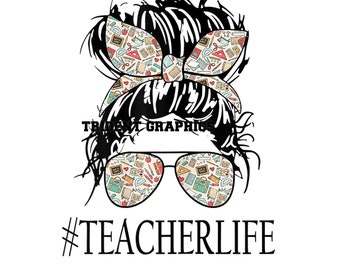 Teacher life Messy Bun Png