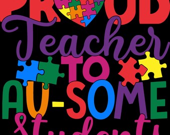 Proud Teacher to Au-some Students Png Svg