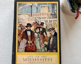 Life on the Mississippi by Mark Twain || Rare edition 1927