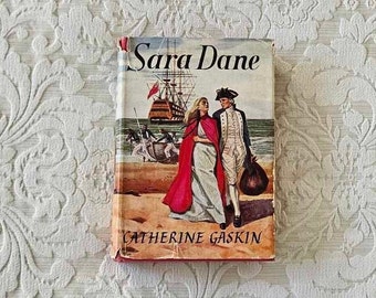 Sara Dane by Catherine Gaskin || First UK Edition, 1955
