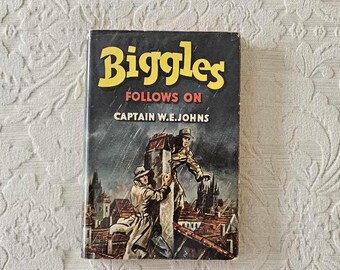 Biggles Follows On by WE Johns || First Edition, 1952