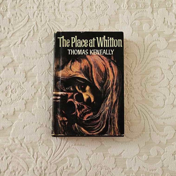 The Place at Whitton by Thomas Keneally || First Edition, Signed, 1964