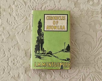 Chronicles of Avonlea by L. M. Montgomery || Reprint, 1948