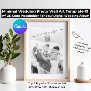 May include: A framed black and white wedding photo with the text "our wedding story" and a QR code. The frame is light wood, and the image is a template for a digital wedding album. The text "Minimal Wedding Photo Wall Art Template" is at the top.