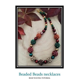 May include: A beaded necklace with a variety of colorful beads, including silver, teal, red, and gold. The necklace features a gold clasp and is displayed on a wooden surface with fall leaves. The text "Beaded Beads necklaces" is at the bottom.