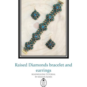 May include: A beaded bracelet and matching pair of earrings featuring emerald green and bronze beads with central blue crystals. The text reads: Raised Diamonds bracelet and earrings BEADWEAVING TUTORIAL BY KESZLER ÁGNES, with a logo and website.