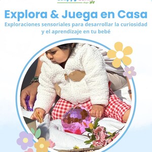 May include: A child in a white fuzzy jacket and red and white checkered pants is playing with toys. The image has the text "Happy Kids" and "Explora & Juega en Casa". The image also has the text "Exploraciones sensoriales para desarrollar la curiosidad y el aprendizaje en tu bebé".