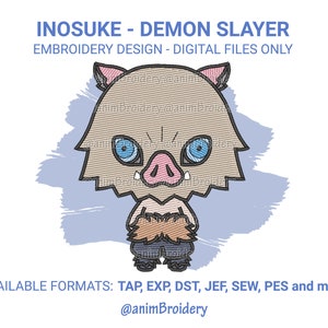May include: Embroidered design of Inosuke from Demon Slayer. The design features Inosuke's signature boar head and blue eyes. The design is available in multiple formats, including TAP, EXP, DST, JEF, SEW, PES, and more. @animBroidery