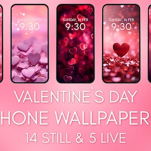 May include: Five smartphone screens displaying Valentine's Day-themed wallpapers. Each screen shows a different design with hearts in shades of pink and red. Text at the bottom reads "VALENTINE'S DAY PHONE WALLPAPERS 14 STILL & 5 LIVE."