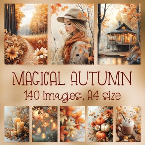 Könnte beinhalten: Eine Sammlung digitaler Kunstdrucke mit Herbstthema. Die Bilder zeigen Herbstlandschaften, eine Frau mit Hut und gemütliche Szenen. Der Text auf dem Bild lautet "MAGICAL AUTUMN" und "140 Bilder, A4-Format."