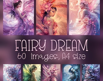 May include: A collection of 60 fairy illustrations in a dreamlike style. The fairies are depicted with delicate wings, flowing hair, and floral accents. The images are in A4 size.